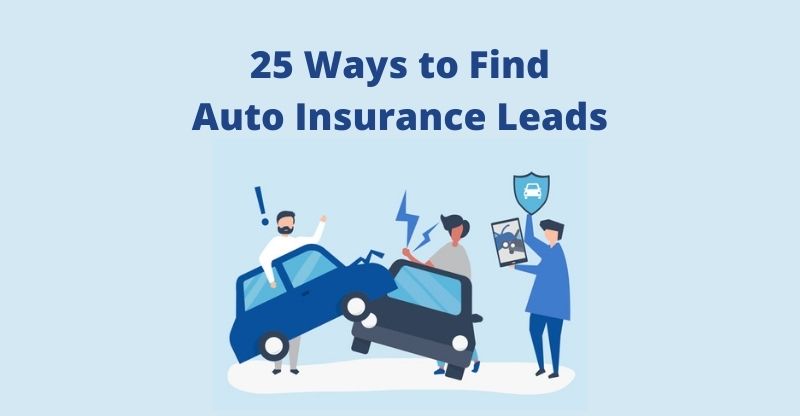 Top 25 Ways to Generate Auto Insurance Leads - LeadSquared