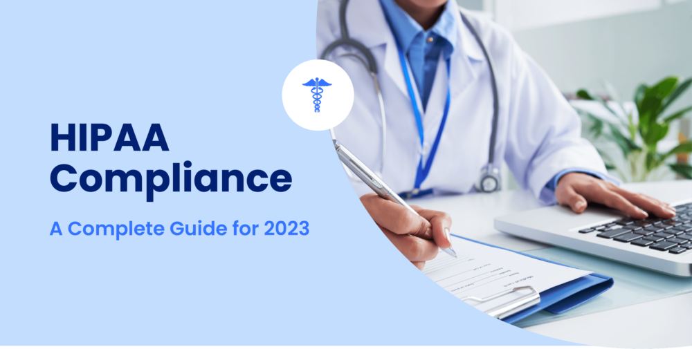 What is HIPAA Compliance? A Complete Guide for 2024