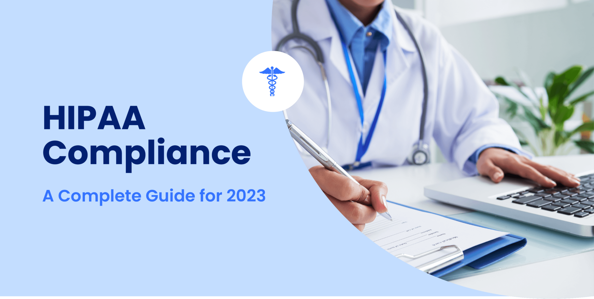 What Is HIPAA Compliance? A Complete Guide For 2024